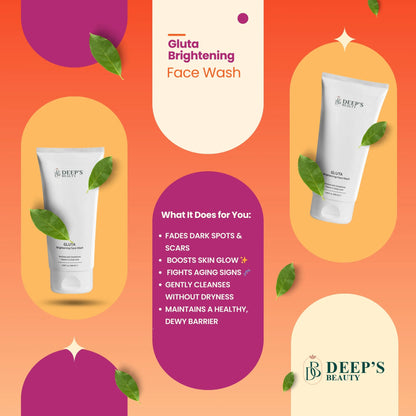 Gluta Brightening Face Wash – Gentle Skin Cleanser with Glutathione| Deep Clean, Fades Dark Spots, Brightens Dull Skin | For All Skin Types | 100ml - Deep’s Skin Clinic